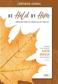 Produktbild: Be Held By Him Companion Journal