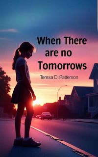 Produktbild: When There Are No Tomorrows