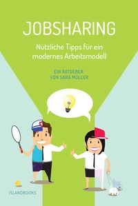 Produktbild: Jobsharing. N&uuml;tzliche Tipss f&uuml;r ein modernes Arbeitsmodell