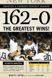Produktbild: 162-0: Imagine a Yankees Perfect Season