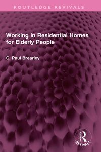 Produktbild: Working in Residential Homes for Elderly People