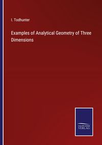 Produktbild: Examples of Analytical Geometry of Three Dimensions