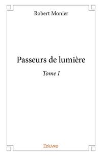 Produktbild: Passeurs de lumiere - tome 1
