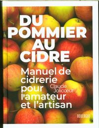 Produktbild: Du pommier au cidre : manuel de cidrerie pour l'amateur et l'artisan