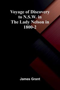 Produktbild: Voyage of Discovery to N.S.W. in the Lady Nelson in 1800-2