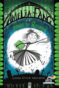 Produktbild: Amelia Fang e il ladro di ricordi