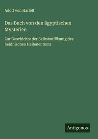 Produktbild: Das Buch von den &auml;gyptischen Mysterien