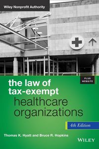 Produktbild: The Law of Tax-Exempt Healthcare Organizations