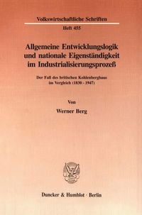 Produktbild: Allgemeine Entwicklungslogik und nationale Eigenst&auml;ndigkeit im Industrialisierungsproze&szlig;.