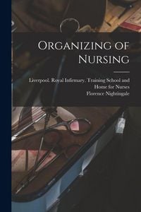 Produktbild: Organizing of Nursing