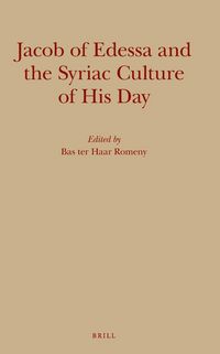 Produktbild: Jacob of Edessa and the Syriac Culture of His Day