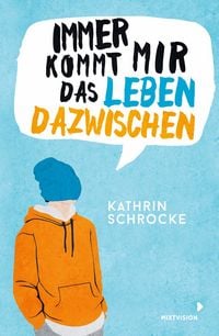 Produktbild: Immer kommt mir das Leben dazwischen