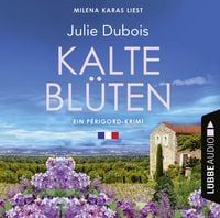 Produktbild: Kalte Bl&uuml;ten - Ein P&eacute;rigord-Krimi, Teil 2