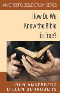 Produktbild: How Do We Know the Bible is True?