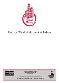 Produktbild: Und die Windm&uuml;hle dreht sich dazu
