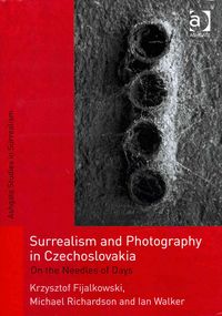 Produktbild: Fijalkowski, K: Surrealism and Photography in Czechoslovakia