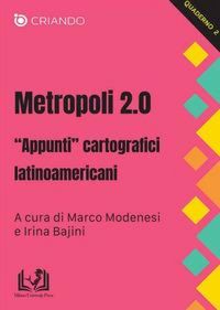 Produktbild: Metropoli 2.0. 'Appunti' cartografici latinoamericani