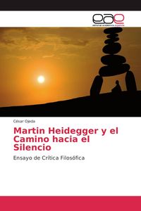 Produktbild: Martin Heidegger y el Camino hacia el Silencio