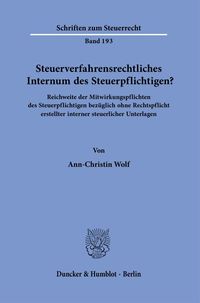 Produktbild: Steuerverfahrensrechtliches Internum des Steuerpflichtigen?