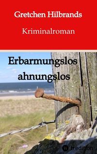 Produktbild: Erbarmungslos ahnungslos