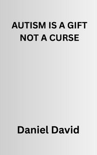 Produktbild: Autism Is a Gift Not a Curse