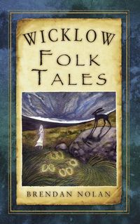 Produktbild: Wicklow Folk Tales