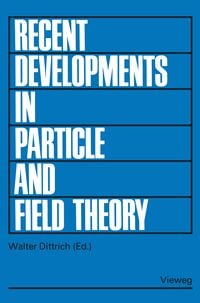 Produktbild: Recent Developments in Particle and Field Theory