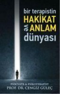 Produktbild: Bir Terapistin Hakikat ve Anlam D&uuml;nyasi