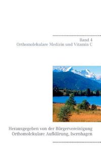 Produktbild: Orthomolekulare Medizin und Vitamin C