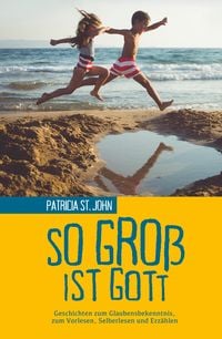 Produktbild: So gro&szlig; ist Gott