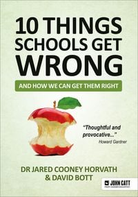 Produktbild: 10 things schools get wrong (and how we can get them right)