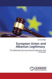 Produktbild: European Union and Albanian Legitimacy
