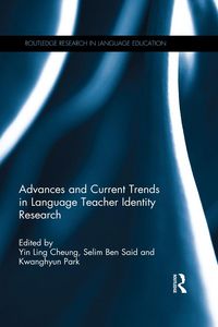 Produktbild: Advances and Current Trends in Language Teacher Identity Research