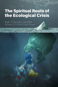 Produktbild: Spiritual Roots of the Ecological Crisis