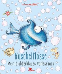 Bild vom Artikel Kuschelflosse - Mein blubberblaues Vorlesebuch vom Autor Nina Müller