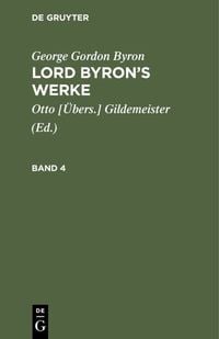 Produktbild: Lord Byron&rsquo;s Werke. Band 4