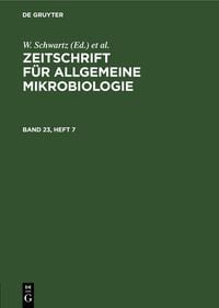 Produktbild: Zeitschrift f&uuml;r Allgemeine Mikrobiologie. Band 23, Heft 7