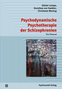 Produktbild: Psychodynamische Psychotherapie der Schizophrenien