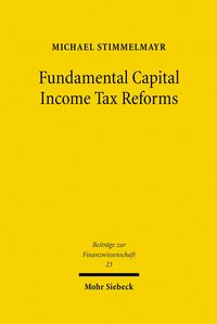 Produktbild: Fundamental Capital Income Tax Reforms