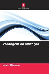 Produktbild: Vantagem da imita&ccedil;&atilde;o