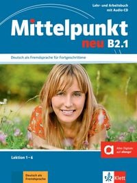 Produktbild: Mittelpunkt neu B2.1. Lehr- und Arbeitsbuch