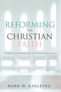 Produktbild: Reforming the Christian Faith