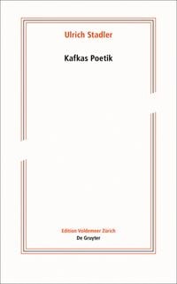Bild vom Artikel Kafkas Poetik vom Autor Ulrich Stadler