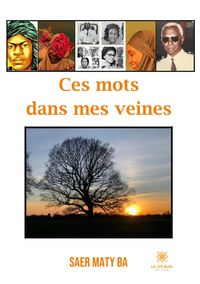 Produktbild: Saer, M: Ces mots dans mes veines