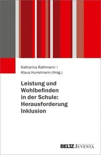 Produktbild: Leistung und Wohlbefinden in der Schule: Herausforderung Inklusion