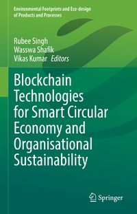Produktbild: Blockchain Technologies for Smart Circular Economy and Organisational Sustainability