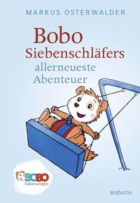 Produktbild: Bobo Siebenschl&auml;fers allerneueste Abenteuer