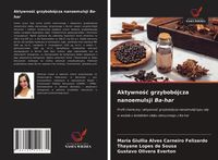 Produktbild: Aktywno&iquest;&iquest; grzybob&oacute;jcza nanoemulsji Ba-har