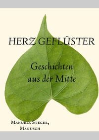 Produktbild: Herz Gefl&uuml;ster Geschichten aus der Mitte