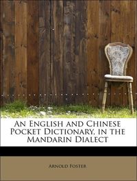 Produktbild: Foster, A: English and Chinese Pocket Dictionary, in the Man